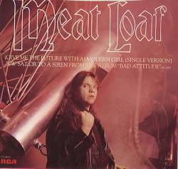 Meat Loaf : (Give Me the Future with A) Modern Girl
